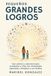 Pequeños Grandes Logros: Guía práctica y emocional para acompañar a niños con necesidades especiales y fortalecer a sus familias