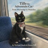 Tilly the Adventure Cat: From Weybridge to Waterloo