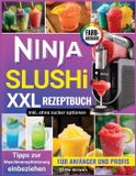 Ninja Slushi XXL Rezeptbuch