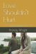 Love Independently Published Recover & Rise- Love Shouldn't Hurt Paperback