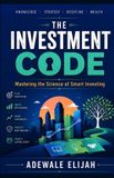 The Libri GmbH The Investment Code: Mastering the Science of Smart Investing