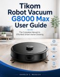 Tikom Robot Vacuum G8000 Max User Guide
