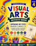 Visual Arts Activity Book: Grade 4: Quarter 1: Exploring Lines, Shapes, and Cultural Masterpieces — A 9-Week Creative Journey