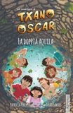 Txano e Óscar 8 - La doppia aquila
