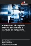 Condizioni OmniScriptum SRL Condizioni di taglio in inserti di cermato e carburo di tungsteno