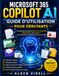Microsoft 365 Copilote IA Guide de l'utilisateur pour débutants