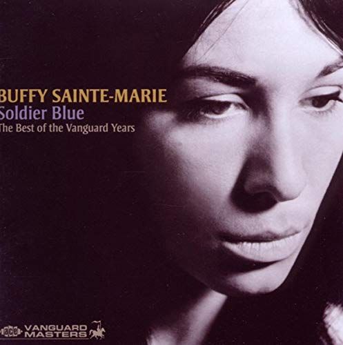 Soldier Buffy Sainte-Marie Soldier Blue - The Best..