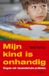 Lannoo Mijn kind is onhandig (Paperback)