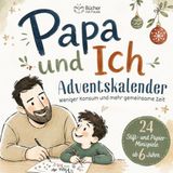 PAPA & ICH - Das Adventskalender-Mitmachbuch