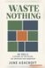 WASTE Libri GmbH Waste Nothing Paperback