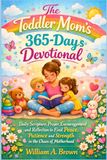 The Toddler Mom’s 365-Days Devotional