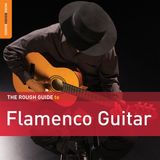 Coast2Coast Various Artists - The Rough Guide To Flamenco Guitar (2 CD) (Special Edition)