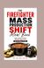 The Firefighter Mass Production Shift Meal Book