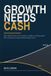 THE TRPSR Publishing Growth Needs Cash Paperback