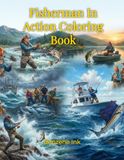 Fisherman In Action Coloring Book