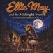Ellie May and the Midnight Search