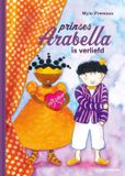 Uitgeverij De Eenhoorn Prinses Arabella - Prinses Arabella is verliefd
