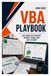 VBA Playbook: Save Hours with Macros, Reports, Forms, and Data Cleanup