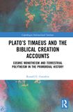 Plato’s Routledge Copenhagen International Seminar- Plato’s Timaeus and the Biblical Creation Accounts