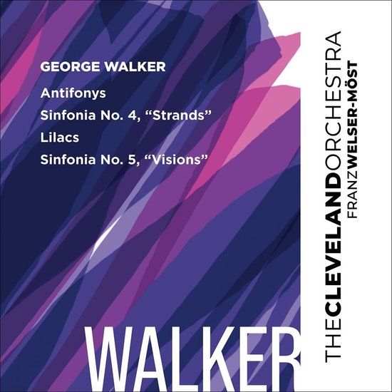 PIAS Nederland Cleveland Orchestra - Walker: Antifonys, Sinfonia No.4, 'Strands', Lilacs (SACD)