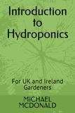 Introduction to Hydroponics: For UK and Ireland Gardeners