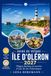 GUIDE DE VOYAGE ÎLE D'OLÉRON 2027