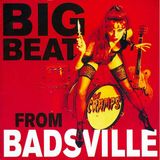 Ace Records Big Beat Big Beat From Badsville