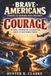 Brave Americans: Brave Americans: Stories to Inspire Our Children