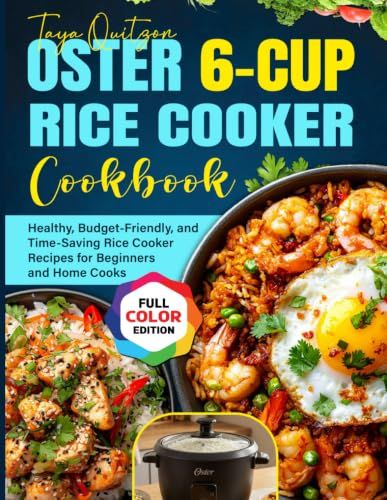 Oster 6-Cup Rice Cooker Cookbook