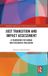 Just Routledge Explorations in Environmental Studies- Just Transition and Impact Assessment