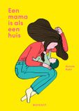 Een Boycott Een mama is als een huis