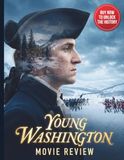Young Washington / Movie Review / N/A / N/A