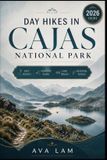 Day Libri GmbH Day Hikes in Cajas National Park: Easy Routes, Highland Views, Lake Walks & Seasonal Advice