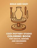 Bold and Easy Cozy Pottery Studio Coloring Book