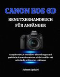 Canon EOS 6d Benutzerhandbuch Für Anfänger
