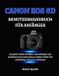 Canon EOS 6d Benutzerhandbuch Für Anfänger
