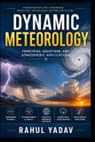 DYNAMIC Libri GmbH Dynamic Meteorology: Principals, Equations and Atmospheric Applications Paperback