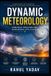 DYNAMIC Libri GmbH Dynamic Meteorology: Principals, Equations and Atmospheric Applications Paperback