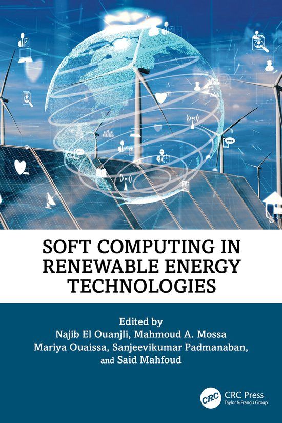 Soft Crc Press Advances in Digital Technologies for Smart Applications- Soft Computing in Renewable Energy Technologies Paperback