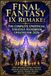 Final Fantasy IX Remake: The Complete Unofficial Strategy Handbook Updated for 2026