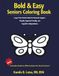BOLD & EASY Seniors Coloring Book