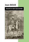TRAITÉ D’ART ÉQUESTRE
