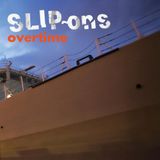 Sonic Rendezvous Slip-Ons - Overtime (LP)