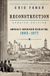 Reconstruction Harper Perennial Modern Classics Reconstruction Updated Ed