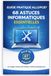Guide AlloPC87 Guide pratique: 68 astuces informatiques essentielles