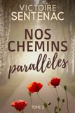 Nos Libri GmbH Nos Blessures Souterraines- Nos chemins parallèles Paperback