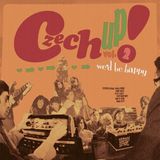 Czech Various Artists - Czech Up! Vol. 2: We'd Be Happy (2 LP) (Remastered)