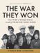 The Golden Acorn Press The War They Won Hardcover