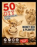 50 DIY Woodworking Plans: Animal Planter & Money Box Projects - set no.1