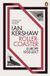 Roller-Coaster: Penguin Books Ltd Roller-Coaster: Europe, 1950-2017